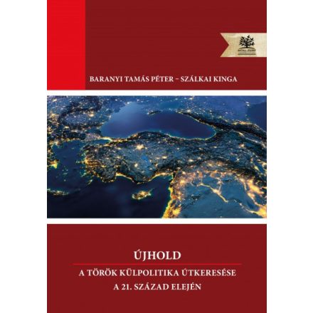 Újhold - A török politika útkeresése a 21.század elején