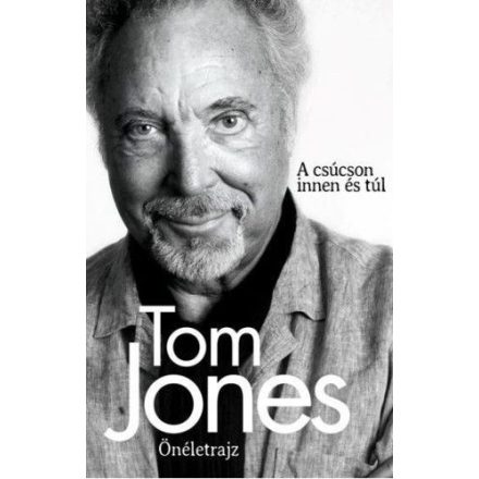 Tom Jones Önéletrajz