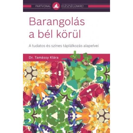 Barangolás a bél körül