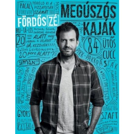 Megúszós kaják - 84 ütős cucc