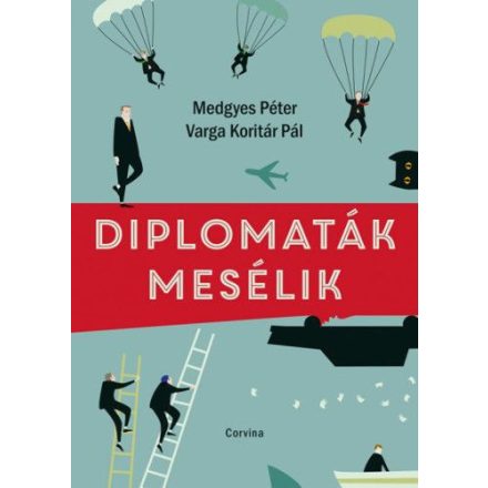 Diplomaták Mesélik