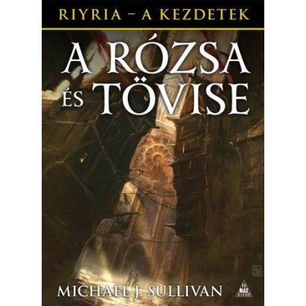 A Rózsa és Tövise