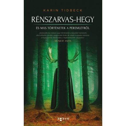 Rénszarvas-hegy és más történetek a peremlétről