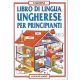 Libro di Lingua Ungherese Per Principianti