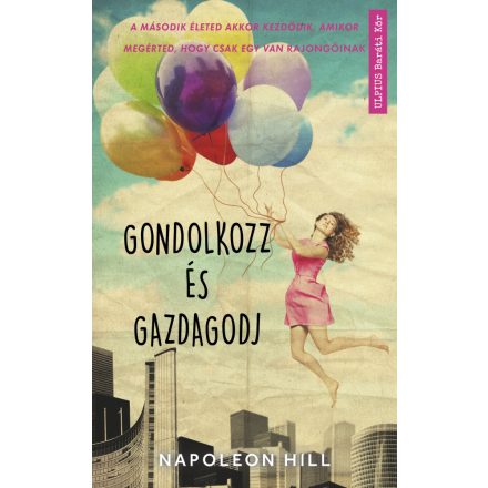 Gondolkozz és gazdagodj!