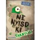 Ne nyisd ki - Taknyos! 2.