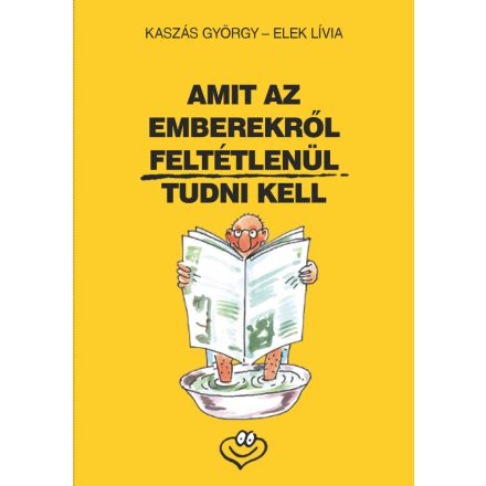 Amit az emberekről feltétlenül tudni kell