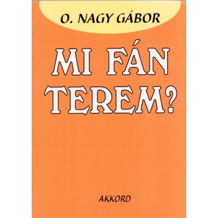 Mi fán terem? - Magyar szólások eredete