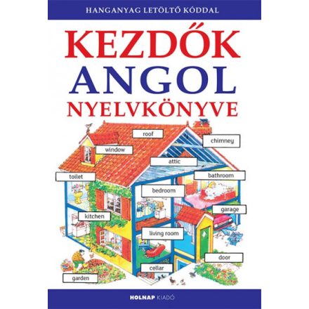 Kezdők angol nyelvkönyve - Hanganyag letöltő kóddal