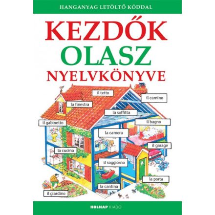 Kezdők olasz nyelvkönyve - Hanganyag letöltő kóddal