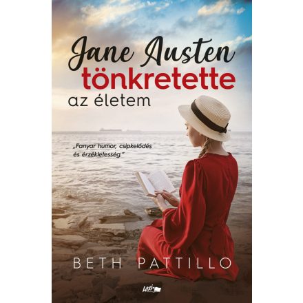 Jane Austen tönkretette az életem