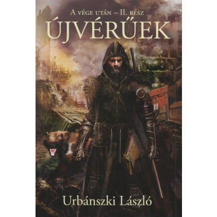 Újvérűek - A vége után II.