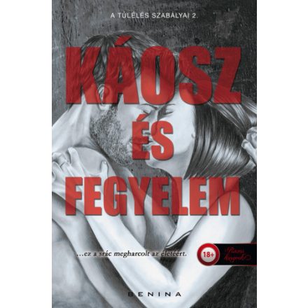 Káosz és Fegyelem - A túlélés szabályai 2.