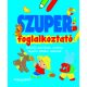 Szuper foglalkoztató