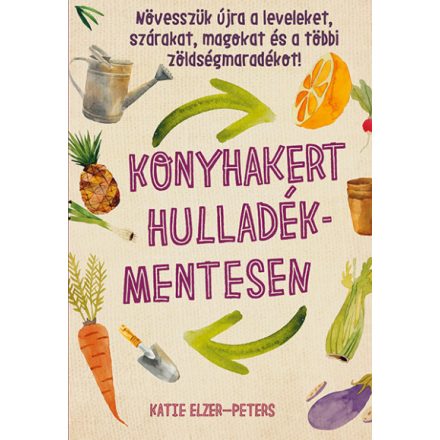 Konyhakert hulladékmentesen