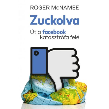 Zuckolva – Út a facebook katasztrófa felé