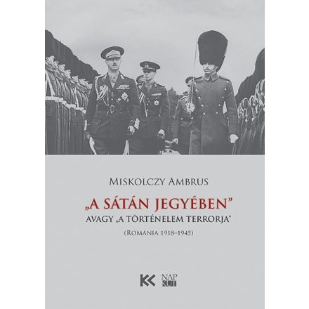 „A Sátán jegyében”, avagy „a történelem terrorja”