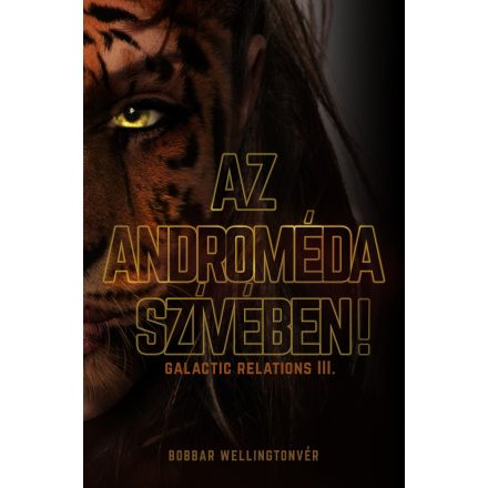 Az Androméda szívében!