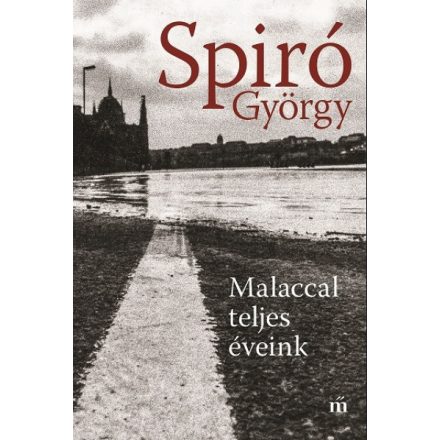 Malaccal teljes éveink