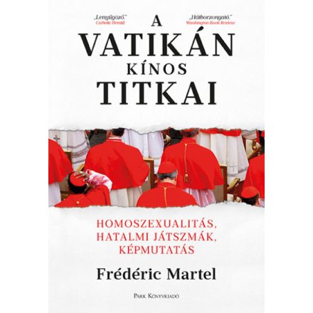 A Vatikán kínos titkai - Homoszexualitás, hatalmi játszmák, képmutatás