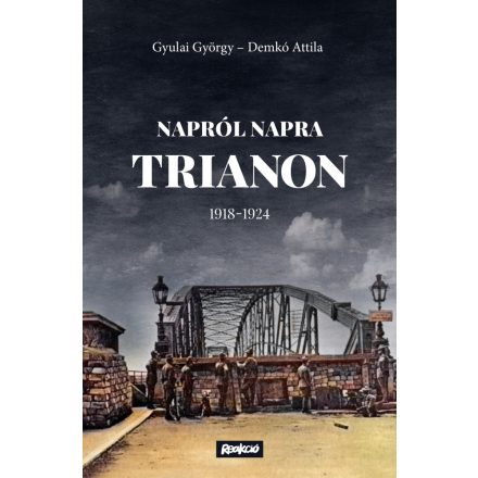 Napról napra Trianon – 1918–1924