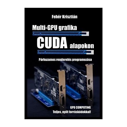 Multi-GPU grafika CUDA alapokon