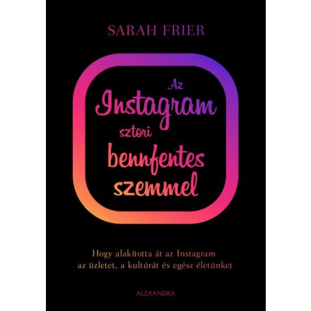 Az instagram sztori bennfentes szemmel