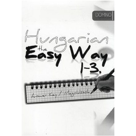 Hungarian the Easy Way 1-3 - Answer Key