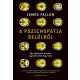 A pszichopátia belülről - Egy agykutató utazása agyának sötét bugyraiba