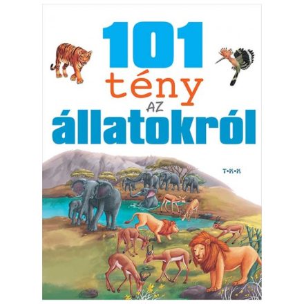 101 tény az állatokról