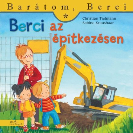 Berci az építkezésen