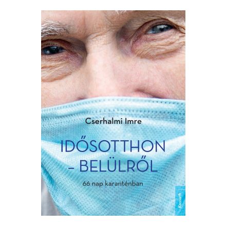 Idősotthon – belülről