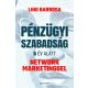 Pénzügyi szabadság 5 év alatt network marketinggel