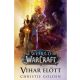 World of Warcraft: Vihar előtt