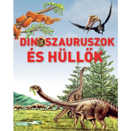 Dinoszauruszok és hüllők