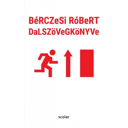 BéRCZeSi RóBeRT DaLSZöVeGKöNYVe