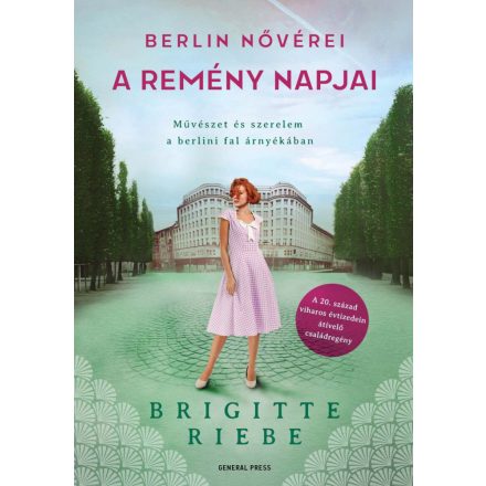 A remény napjai -- Berlin nővérei 3.