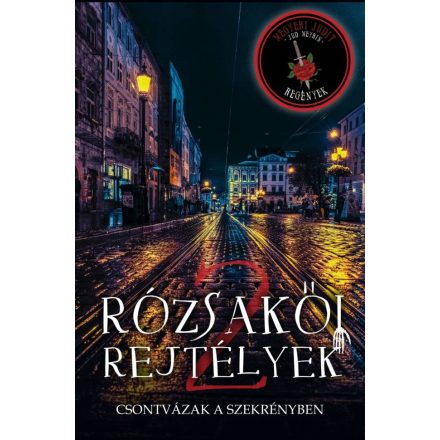 Rózsakői rejtélyek 2.