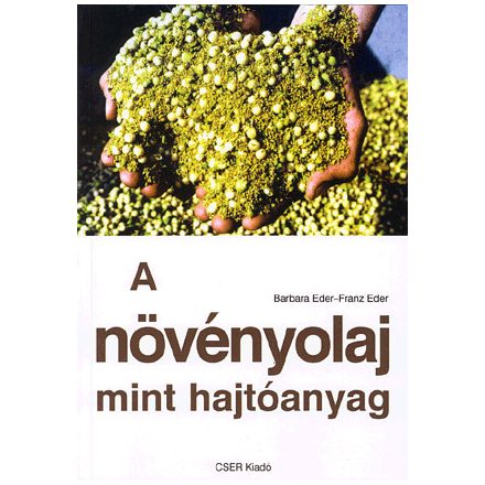 A növényolaj mint hajtóanyag