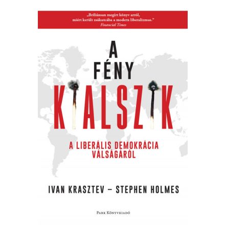 A fény kialszik - A liberális demokrácia válságáról