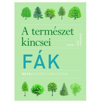 A természet kincsei - FÁK