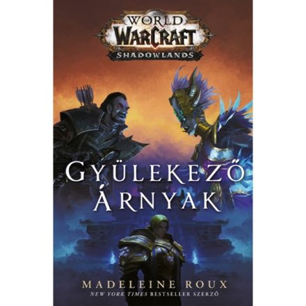 World of Warcraft - Shadowlands: Gyülekező árnyak