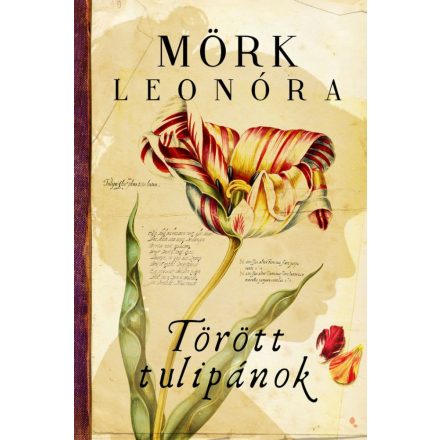 Törött tulipánok