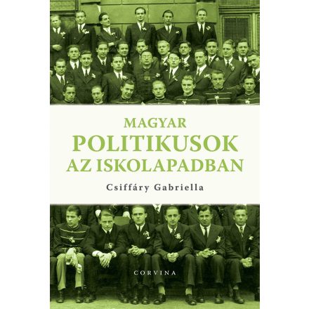 Magyar politikusok az iskolapadban