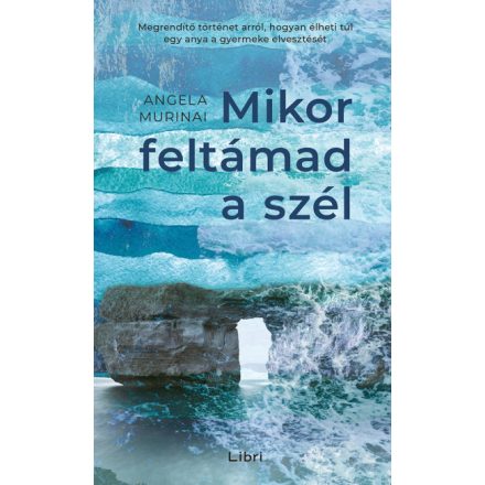 Mikor feltámad a szél