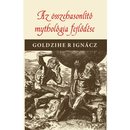 Az összehasonlító mythologia fejlődése