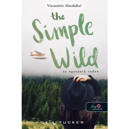 The Simple Wild - Az egyszerű vadon