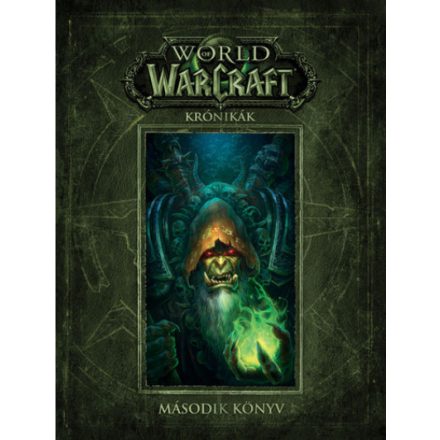 World of Warcraft: Krónikák - Második könyv