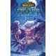 World of Warcraft: Traveler 2. - Kanyargó ösvény - Felfedező-trilógia 2.