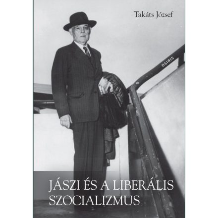 Jászi és a liberális szocializmus